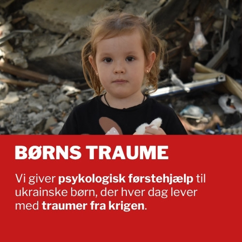 Vi giver psykologisk førstehjælp til ukrainske børn, der hver dag lever med traumer fra krigen.